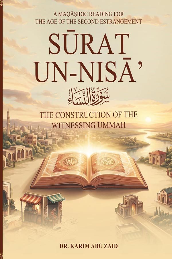 SURAT UN-NISA — THE CONSTRUCTION OF THE WITNESSING UMMAH_001